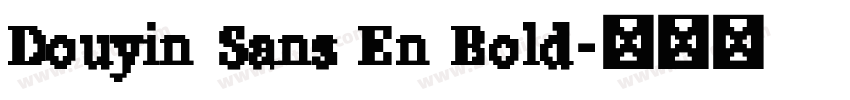Douyin Sans En Bold字体转换